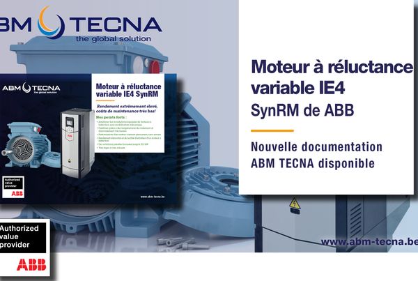 Nouvelle documentation ABM TECNA sur le moteur à réluctance variable IE4 SynRM d'ABB, avec moteur et variateur